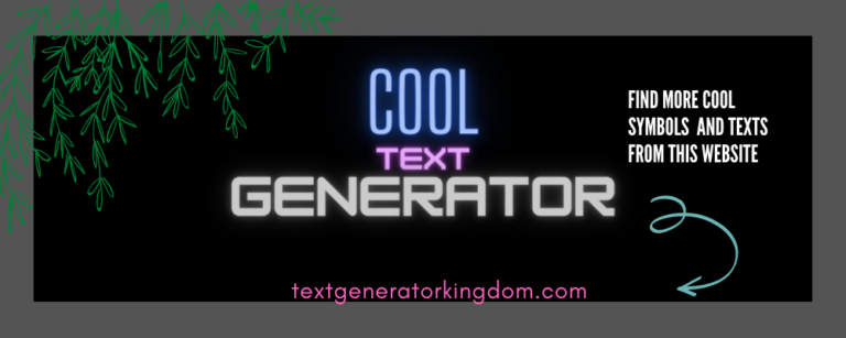 Customize your text with Cool Text Generator